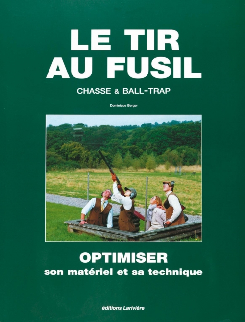 LE TIR AU FUSIL